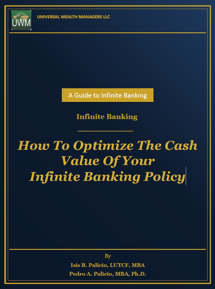 How To Optimize The Cash Value Of Your Infinite Banking Policy